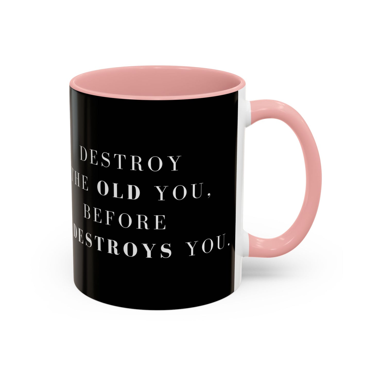Destroy & Rebuild – The Transformation Mug