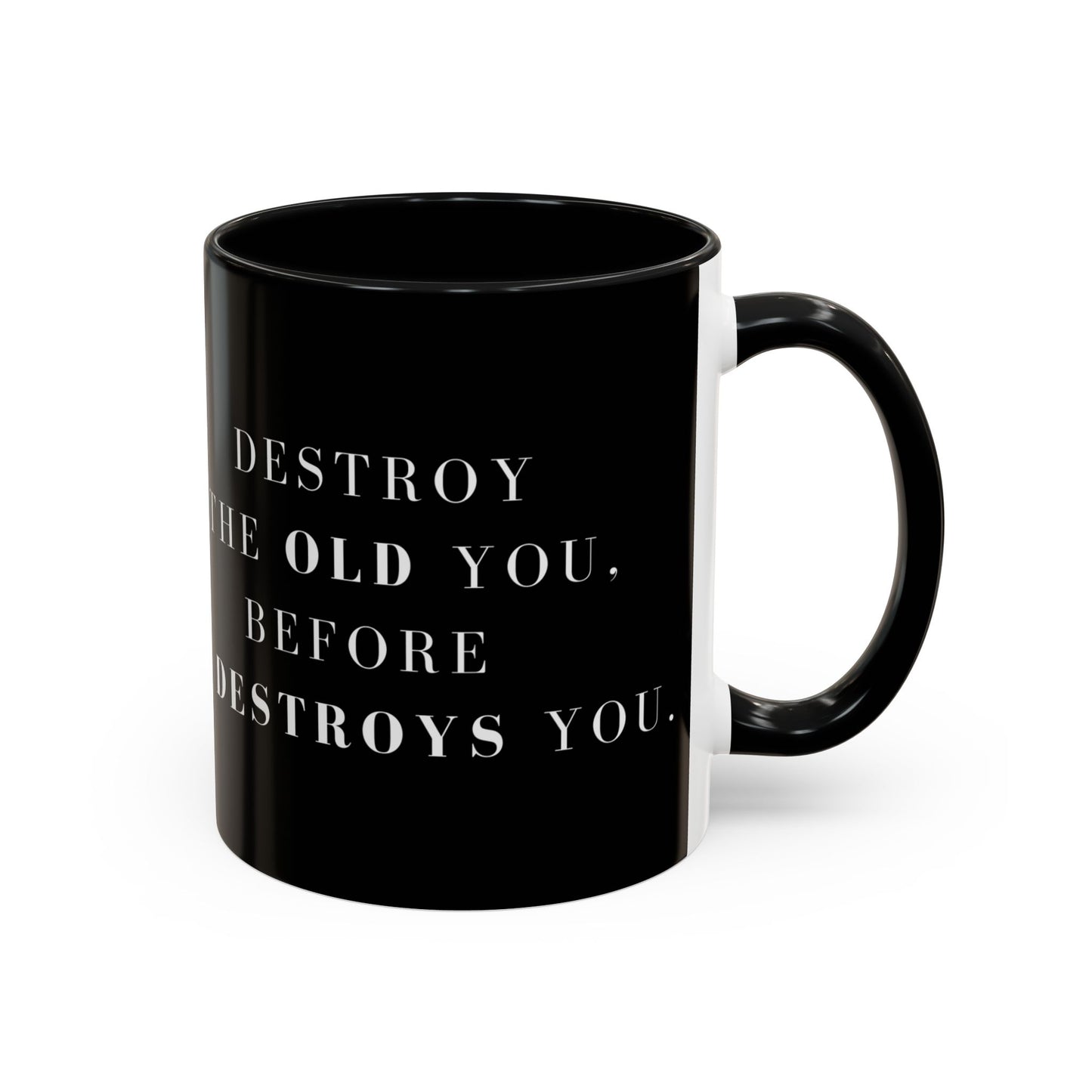 Destroy & Rebuild – The Transformation Mug