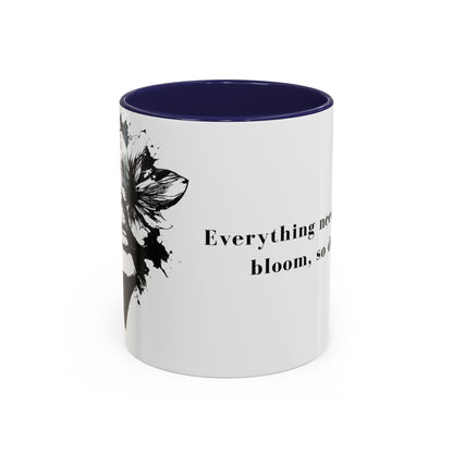 Everything needs time to bloom, so do you 🌸