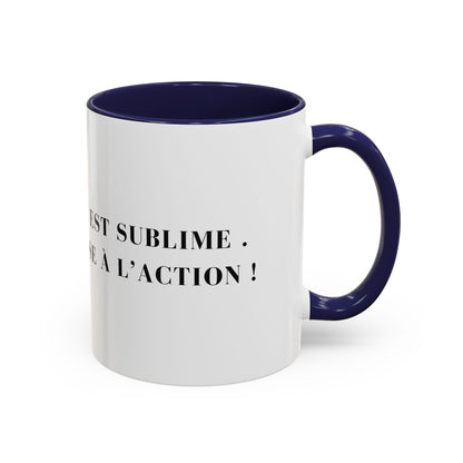 Tu es sublime, passe à l’action !